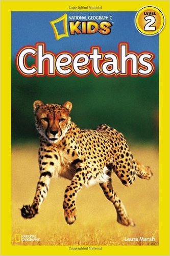 Book cover of Cheetahs by Laura Marsh, National Geographic Kids (Ed.)