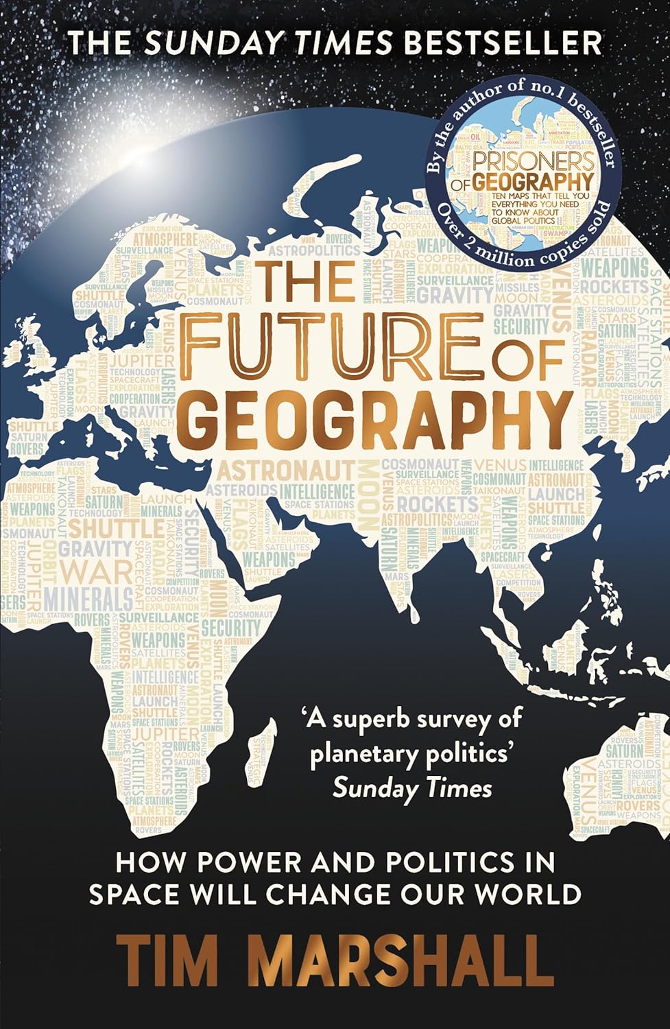 Book cover of The Future of Geography by Tim  Marshall
