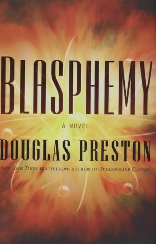 Book cover of Blasphemy by Douglas Preston