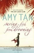 Book cover of Saving Fish From Drowning by Amy Tan