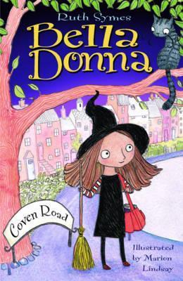 Book cover of Bella Donna 1: Coven Road by Ruth Symes