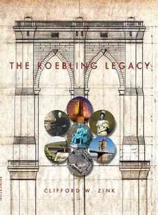 Book cover of The Roebling Legacy by Clifford W. Zink