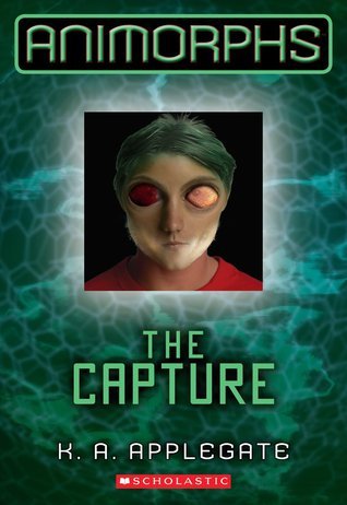 Book cover of The Capture by K.A. Applegate, Katherine Applegate