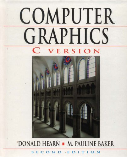 Book cover of Computer Graphics, C Version by Donald Hearn, M. Pauline Baker