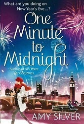 Book cover of One Minute To Midnight by Amy Silver