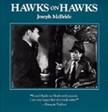 Book cover of Hawks On Hawks by Joseph McBride (Ed.), Howard Hawks