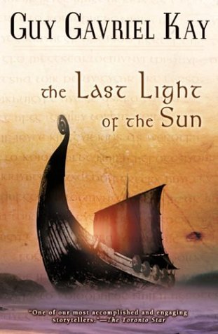 Book cover of The Last Light of the Sun by Guy Gavriel Kay