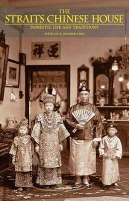 Book cover of Straits Chinese House Domestic by Peter Lee