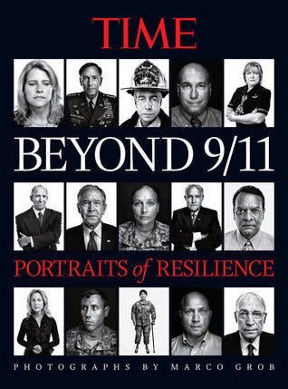 Book cover of Time Beyond 9/11: Portraits Of Resilience by Marco Grob (Photographs)