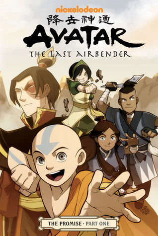 Book cover of Avatar: The Last Airbender - The Promise, Part 1 by Gene Luen Yang, Bryan Konietzko, Michael Dante DiMartino, Gurihiru (Illus.)