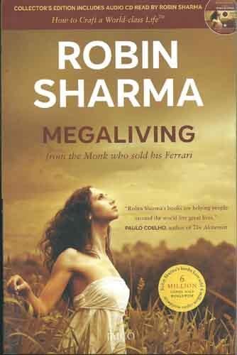 Book cover of Megaliving: 30 Days To A Perfect Life by Robin Sharma