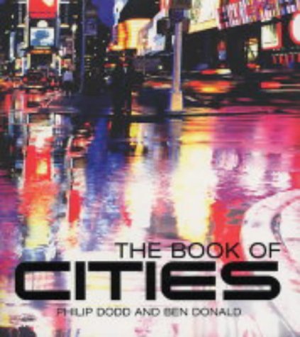 Book cover of The Book of Cities by Philip Dodd