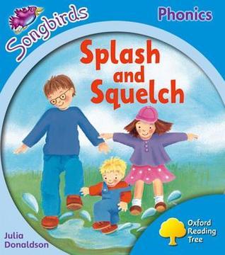 Book cover of Splash And Squelch by Julia Donaldson, Clare Kirtley