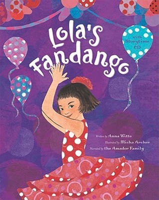 Book cover of Lola's Fandango by Anna Witte, Micha Archer