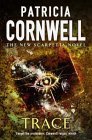 Book cover of Trace by Patricia Cornwell