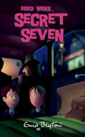 Book cover of Good Work, Secret Seven by Enid Blyton