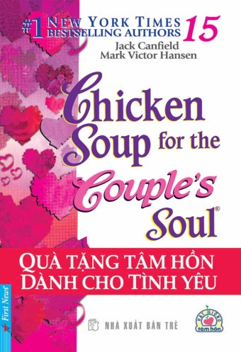 Book cover of Chicken Soup For The Couple's Soul by Jack Canfield, Mark Victor Hansen, Mark Donnelly, Chrissy Donnelly, Barbara De Angelis