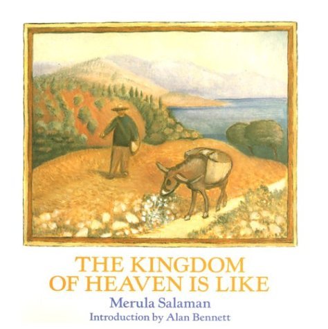 Book cover of The Kingdom of Heaven Is Like by Merula Salaman
