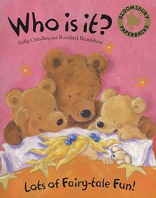 Book cover of Who Is It? by Sally Grindley, Rosalind Beardshaw