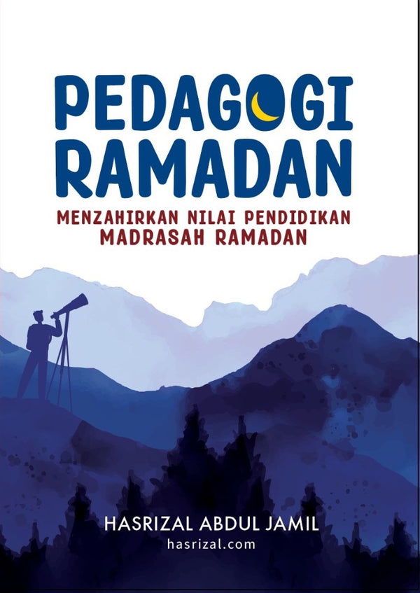 Book cover of Pedagogi Ramadan by Hasrizal Abdul Jamil