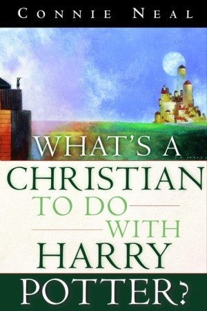 Book cover of What's a Christian to Do With Harry Potter? by Connie Neal
