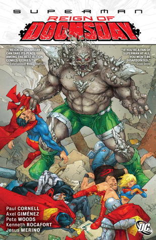 Book cover of Superman: Reign Of Doomsday by Paul Cornell, Various
