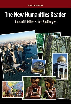 Book cover of The New Humanities Reader by Richard E. Miller, Kurt Spellmeyer