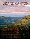 Book cover of Grand Canyon: A Natural Wonder of the World by Steven L. Walker