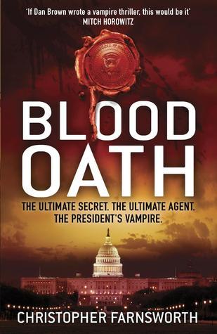 Book cover of Blood Oath by Christopher Farnsworth