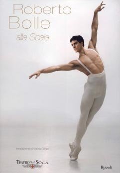 Book cover of Roberto Bolle Alla Scala by Valeria Crippa
