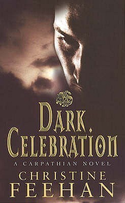 Book cover of Dark Celebration by Christine Feehan