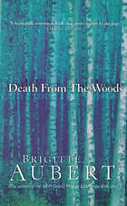 Book cover of Death From The Woods by Brigitte Aubert