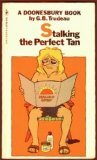 Book cover of Stalking The Perfect Tan by G.B. Trudeau