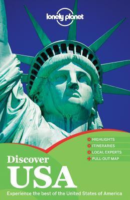 Book cover of Discover Usa by Regis St. Louis, Lonely Planet, Jeff   Campbell, Andrew Bender, Alison Bing, Ned Friary, Michael Grosberg, Kevin Raub, Brendan Sainsbury, Karla Zimmerman