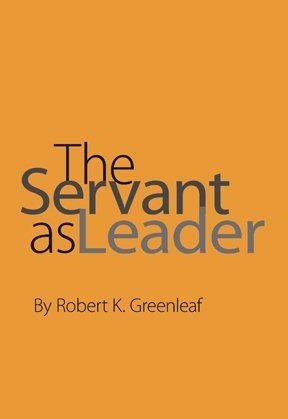 Book cover of The Servant As Leader by Robert K. Greenleaf