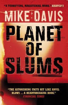Book cover of Planet Of Slums by Mike  Davis