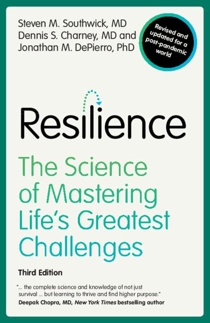 Book cover of Resilience by Steven M. Southwick, Dennis S. Charney, Jonathan M. DePierro