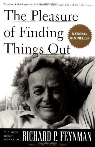 Book cover of The Pleasure of Finding Things Out: The Best Short Works of Richard P. Feynman by Richard P. Feynman