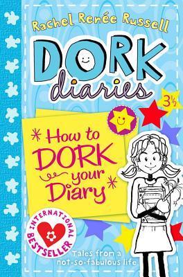 Book cover of Dork Diaries 3.5 How To Dork Your Diary by Rachel Renée Russell