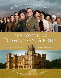 Book cover of The World of Downton Abbey by Jessica Fellowes