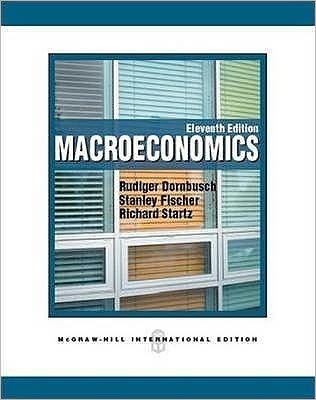 Book cover of Macroeconomics by Rudiger Dornbusch, Stanley Fischer, Richard Startz