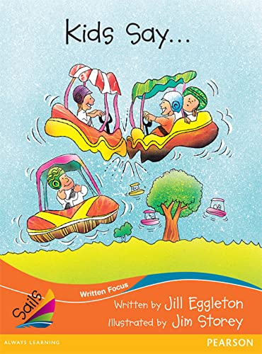 Book cover of Kids Say...: Sails Fluency Orange Set 2 by Jill Eggleton