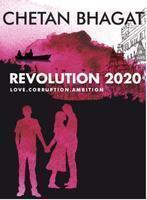 Book cover of Revolution 2020: Love, Corruption, Ambition by Chetan Bhagat