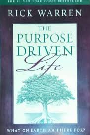 Book cover of The Purpose Driven Life by Rick Warren