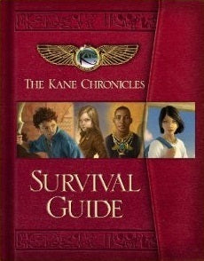 Book cover of The Kane Chronicles Survival Guide by Rick Riordan