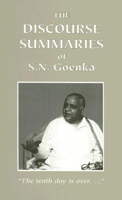 Book cover of Discourse Summaries by S.N. Goenka