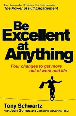 Book cover of The Way We're Working Isn't Working by Tony Schwartz