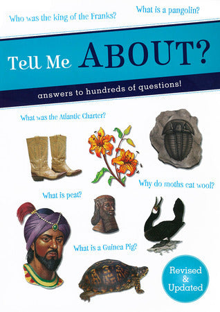 Book cover of Tell Me About?: Answers to Hundreds of Questions! by Chancellor Press