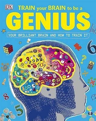 Book cover of Train Your Brain to Be a Genius by John Woodward