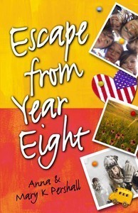 Book cover of Escape From Year Eight by Anna Pershall, Mary K. Pershall